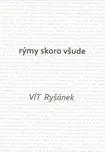 Rýmy skoro všude - Vít Ryšánek