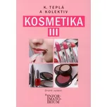 Kosmetika III - 2. vydání - Kateřina…