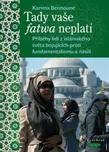 Tady vaše fatwa neplatí - Karima…