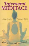 Tajemství meditace - Erica Smith;…