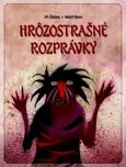Hrôzostrašné rozprávky - Jiří Žáček