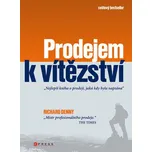 Prodejem k vítězství - Richard Denny