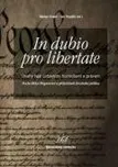 In dubio pro libertate: Úvahy nad…