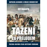 Tažení za přeludem: Napoleon, Alexandr…