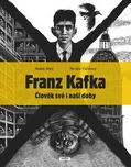 Franz Kafka: Člověk své a naší doby -…