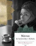 Návrat do kavárničky v Kábulu - Deborah…