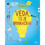 Věda, to je brnkačka!