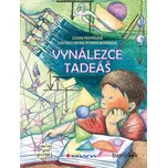 Vynálezce Tadeáš - Zuzana Pospíšilová…