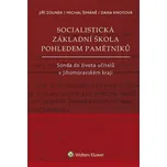 Socialistická základní škola pohledem…