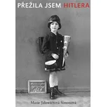 Přežila jsem Hitlera: Mladá žena v…