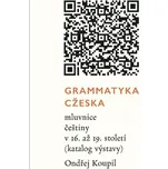 Grammatyka Cžeska - Ondřej Koupil