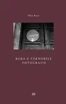 Ruka z černobílé fotografie - Věra Rosí