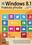 Windows 8.1: Praktická příručka - Karel…