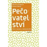 Pečovatelství - Marcela Křiváková,…