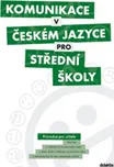 Komunikace v českém jazyce pro střední…