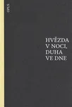 Hvězda v noci, duha ve dne - Paul…
