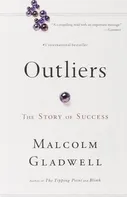 Outliers: The Story of Success - Malcolm Gladwell (EN)