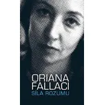 Síla rozumu - Orianna Fallaci