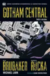 Gotham Central 2: Šašci a blázni - Ed…