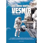 Češi znovu dobývají vesmír - Kamil…