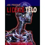 Jak pracuje lidské tělo - Peter Abrahams