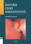 Historie české perinatologie - Zdeněk…