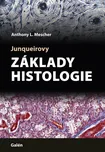 Junqueirovy základy histologie -…