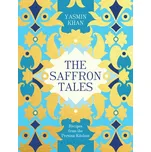 The Saffron Tales: Recipes from the…
