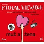 Muž a žena - Michal Viewegh (čte Martin…
