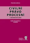 Civilní právo procesní (3. vydání) -…