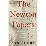 The Newton Papers - Sarah Dry (EN)