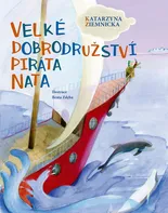 Velké dobrodružství piráta Nata - Katarzyna Ziemnicka, Beata Zdęba