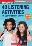 40 Listening Activities for Lower-Level…