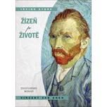Žízeň po životě - Irving Stone
