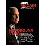 Nepokojná vlna: Dobré časy, správné…