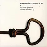 Nebozízek - František Segrado & Veselá…