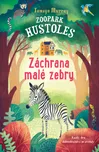 Zoopark Hustoles: Záchrana malé zebry -…