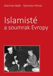 Islamisté a soumrak Evropy - Stanislav…