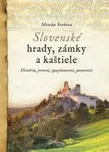 Slovenské hrady, zámky a kaštiele -…