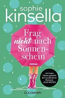 Frag Nicht Nach Sonnenschein - Sophie Kinsellová [DE] (2017, brožovaná)