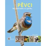Pěvci: Na zahradě a v parku - Axel…