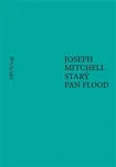 Starý pan Flood - Joseph Mitchell…