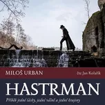 Hastrman - Miloš Urban (čte Jan…