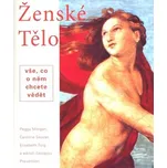 Ženské tělo - Peggy Morgan, Caroline…