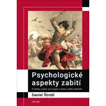 Psychologické aspekty zabití - Daniel…
