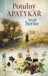 Potulný apatykář - Wolf Serno (2019,…