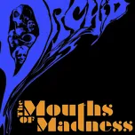 The Mouths of Madness - Orchid [CD]