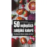 50 nejlepších zabijáků kalorií:…