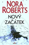 Nový začátek - Nora Roberts (2020,…