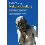 Nekončící milost - Philip Yancey (2009,…